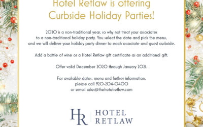 Hotel Retlaw is offering Curbside Holiday Parties!
