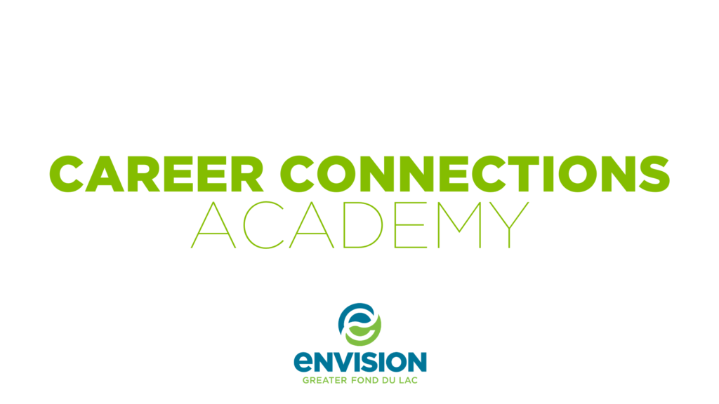 Career Connections Academy Envision Greater Fond du Lac