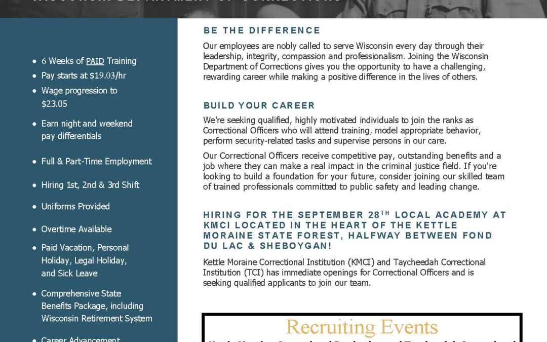 Kettle Moraine Correctional Institution and Taycheedah Correctional Institution will be holding open interviews