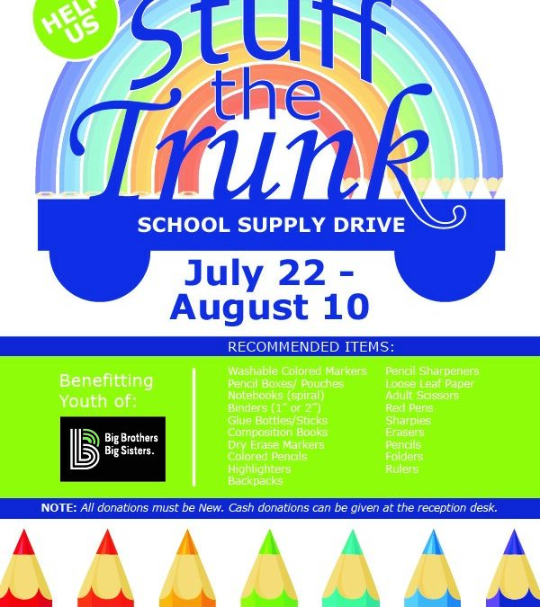 Stuff The Trunk School Supply Drive Benefitting Big Brothers Big Sisters