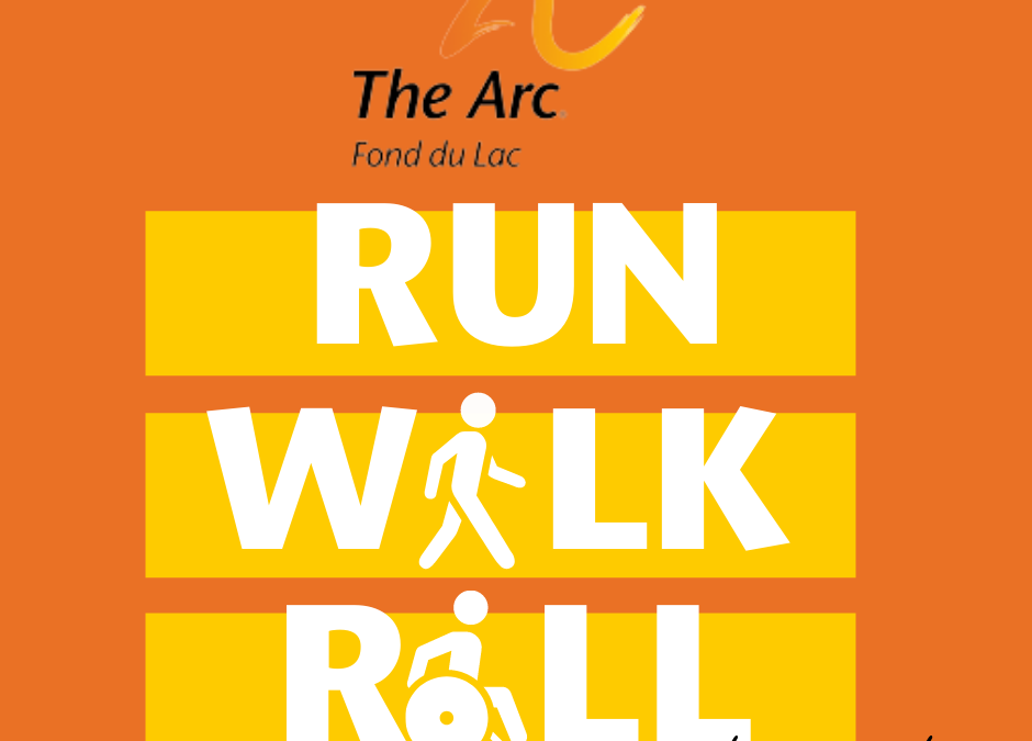 The Arc Fond du Lac to host annual Run, Walk, Roll event