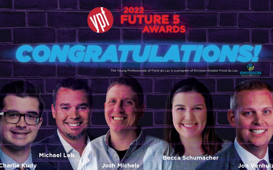 Young Professionals of Fond du Lac Announce 2022 Future 5 Recipients