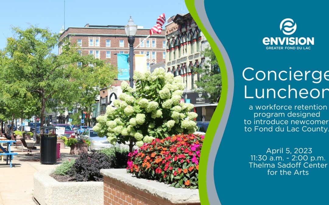 Envision Greater Fond du Lac to host event to welcome newcomers to Fond du Lac County