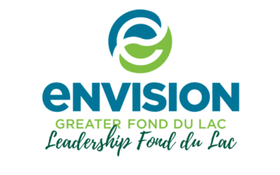Envision Greater Fond du Lac’s Leadership Fond du Lac Community Projects Give Back to Fond du Lac County