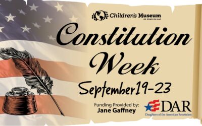 The Constitution Comes to Life at the Children’s Museum of Fond du Lac