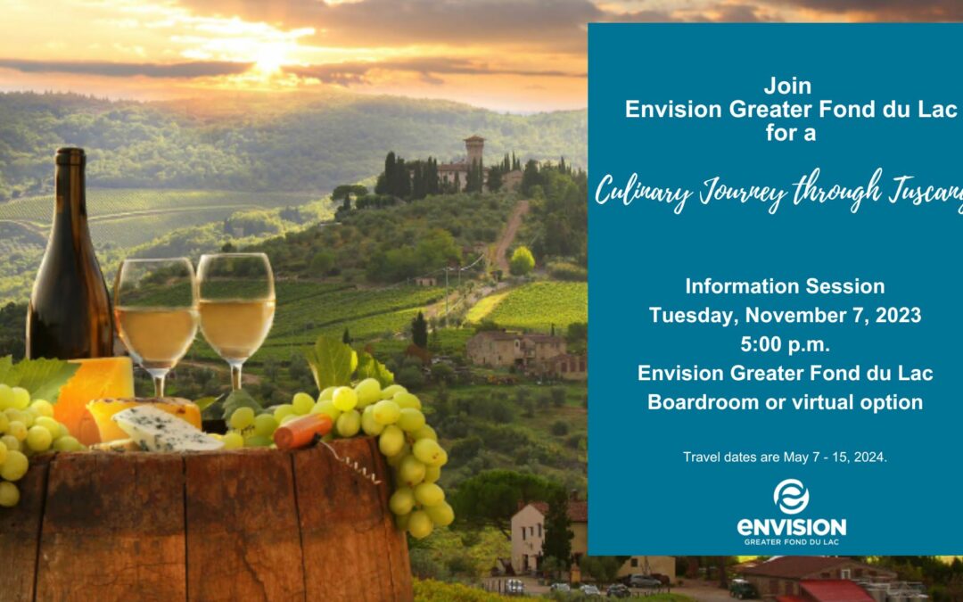 Envision Greater Fond du Lac to host A Culinary Journey Through Tuscany travel program