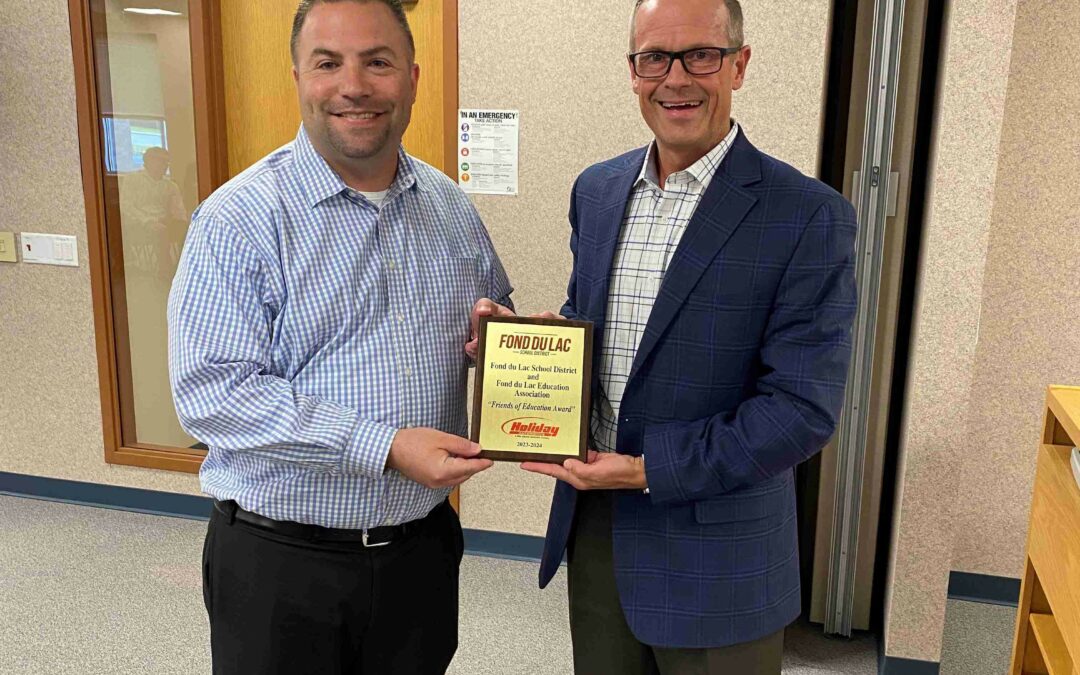 The Fond du Lac School District Announced Holiday Automotive Has Been Selected for the 2023-24 Friend of Education Award.