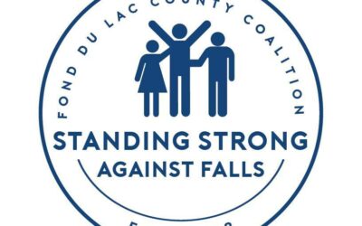 Standing Strong Against Falls Coalition Launched in Fond du Lac County to Empower the Community to Prevent Falls and Fall-Related Injuries