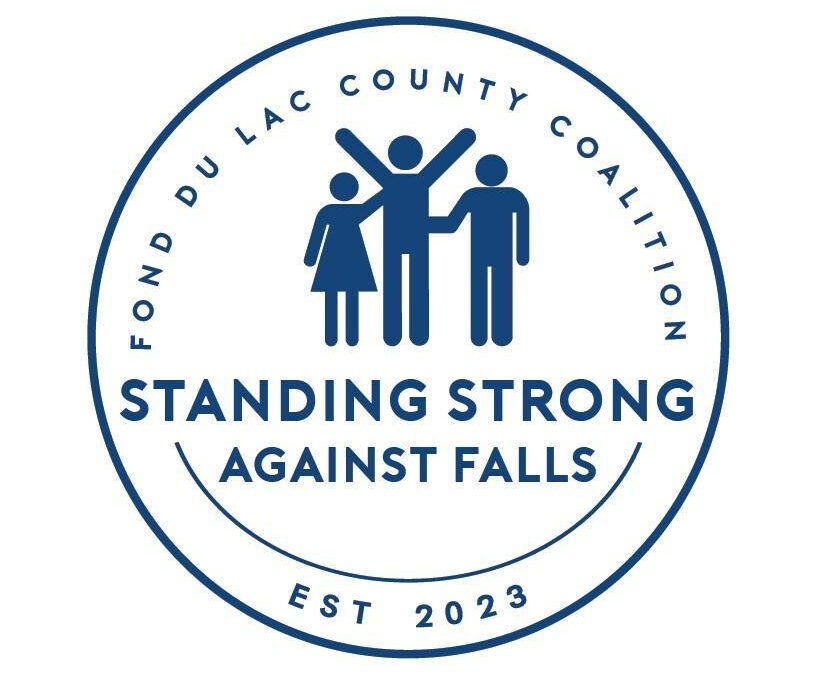 Standing Strong Against Falls Coalition Launched in Fond du Lac County to Empower the Community to Prevent Falls and Fall-Related Injuries