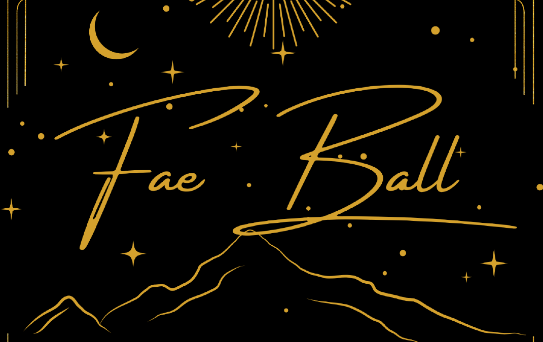 Fae Ball is Coming to THELMA
