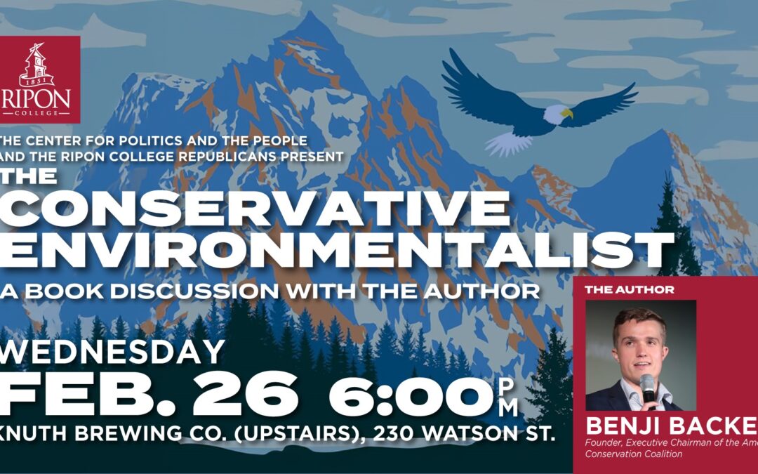 Author Benji Backer to Discuss Conservative Environmentalism at Ripon College