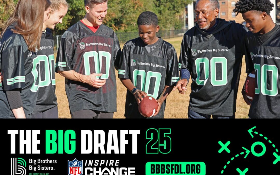 Big Brothers Big Sisters of Fond du Lac County Launches The Big Draft to Recruit Mentors