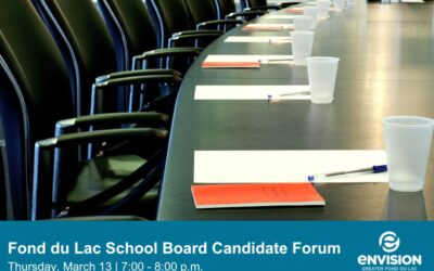 Envision Greater Fond du Lac to host Fond du Lac School District Board of Education Candidate Forum