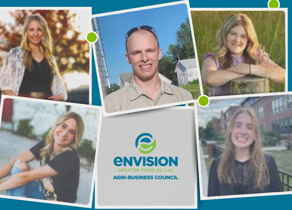 Envision Greater Fond du Lac’s Agri-Business Council selects 2025 scholarship winners