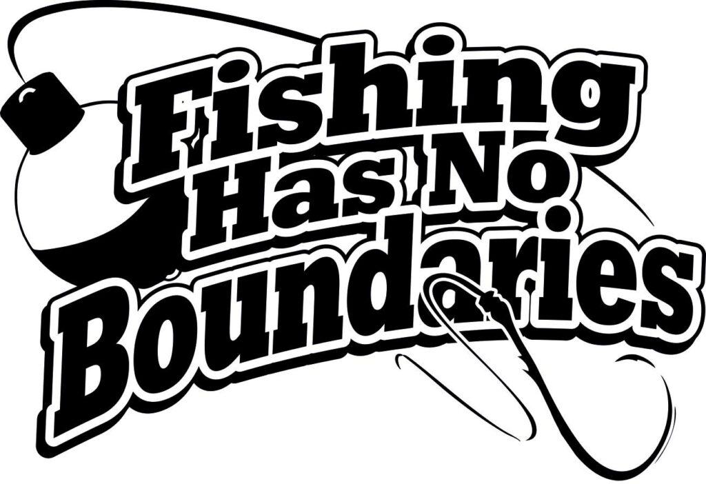Fishing Has no boundaries