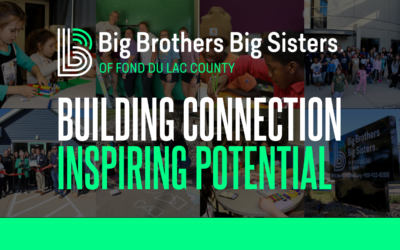 Big Brothers Big Sisters Announces “Building Connection, Inspiring Potential” Capital Campaign