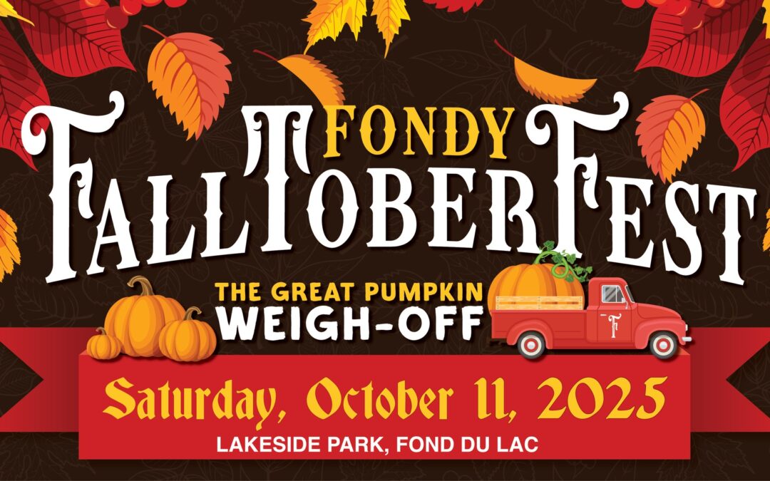 Get ready for Fondy FallToberfest and the first ever Wisconsin Great Pumpkin Weigh-off in Fond du Lac, Wisconsin…