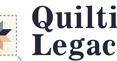Quilting Legacies Hosts 2nd Annual Open House & Vendor Fair