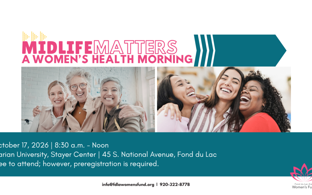 Fond du Lac Area Women’s Fund’s Midlife Matters event brings women together for a morning focused on health, wellness, and aging